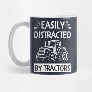 Funny farmer Easily distracted by tractors Mug